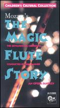 The Magic Flute Story: An Opera Fantasy - 