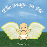 The Magic In Me