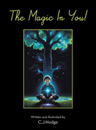 The Magic In You!