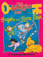 The Magic Key: Shapes and Sizes Book - Patilla, Peter