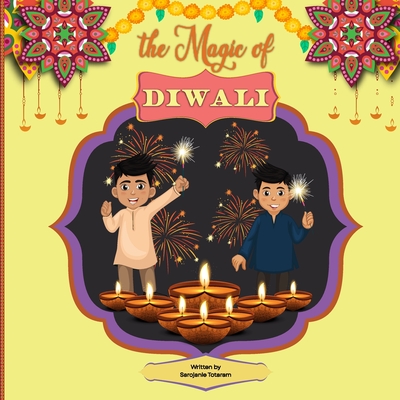 The Magic of Diwali - Totaram, Sarojanie