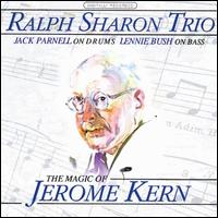 The Magic of Jerome Kern - Ralph Sharon