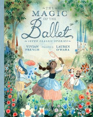 The Magic of the Ballet: Seven Classic Stories - French, Vivian