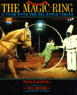 The Magic Ring: A Year with the Big Apple Circus - Machotka, Hana