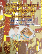 The Magical Crevice An Egyptian Tale Bedtime Stories