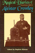 The Magical Diaries of Aleister Crowley