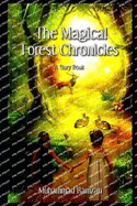 The Magical Forest Chronicles: A Story Book