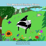 The Magical Singing Piano