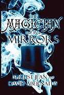 The Magician and His Mirrors