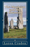 The Magician and the Shaman