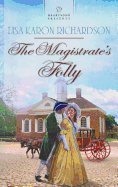 The Magistrate's Folly