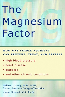 The Magnesium Factor - Seelig, Mildred