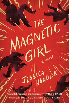 The Magnetic Girl - Handler, Jessica