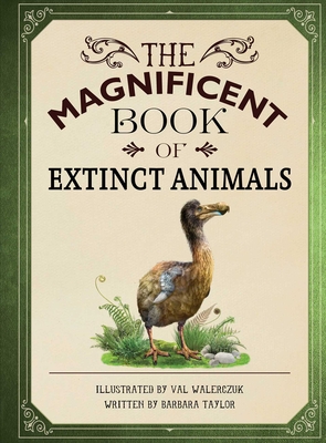 The Magnificent Book of Extinct Animals - Taylor, Barbara