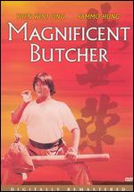 The Magnificent Butcher - Yuen Woo Ping