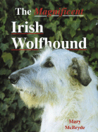The Magnificent Irish Wolfhound