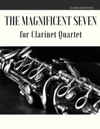 The Magnificent Seven for Clarinet Quartet