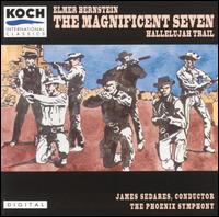 The Magnificent Seven/The Hallelujah Trail - Elmer Bernstein/Original Soundtrack