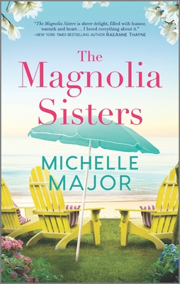 The Magnolia Sisters - Major, Michelle
