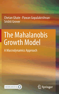 The Mahalanobis Growth Model: A Macrodynamics Approach