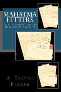The Mahatma Letters to A. P. Sinnett from the Mahatmas M. and K. H.