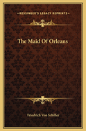 The Maid of Orleans