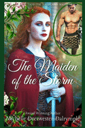 The Maiden of the Storm: An Exciting Ancient Scottish Highland Romance