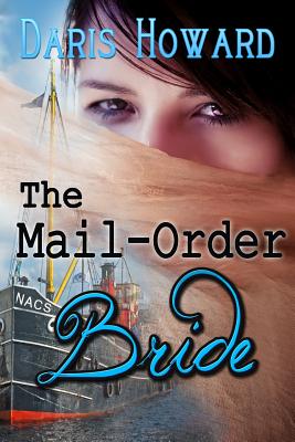 The Mail-Order Bride - Howard, Daris