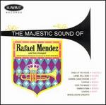 The Majestic Sound of Rafael Mendez - Rafael Mndez (trumpet); Kurt Graunke (conductor)