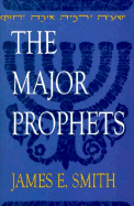 The Major Prophets - Smith, James