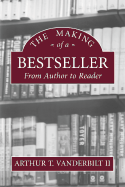 The Making of a Bestseller: From Author to Reader