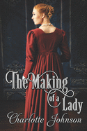 The Making of a Lady