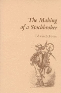 The Making of a Stockbroker