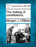 The Making of Constitutions.