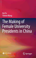 The Making of Female University Presidents in China