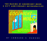 The Making of Goodnight Moon