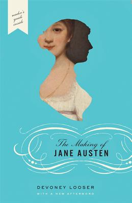 The Making of Jane Austen - Looser, Devoney