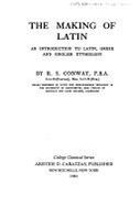 The Making of Latin: An Introduction to Latin, Greek and English Etymology