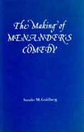 The Making of Menander's Comedy