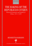 The Making of the Republican Citizen