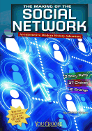 The Making of the Social Network: An Interactive Modern History Adventure