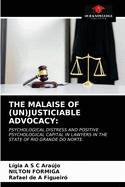 The Malaise of (Un)Justiciable Advocacy