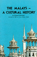 The Malays: A Cultural History