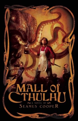 The Mall of Cthulhu - Cooper, Seamus