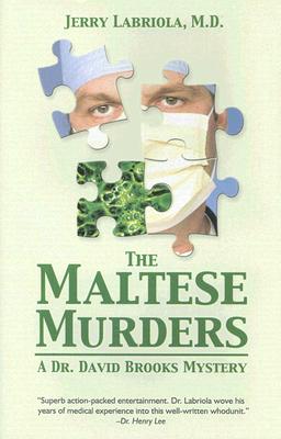 The Maltese Murders - Labriola, Jerry, Dr.