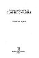The Mammoth Book of Classic Chillers