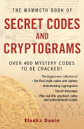 The Mammoth Book of Secret Codes and Cryptograms