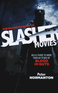 The Mammoth Book of Slasher Movies
