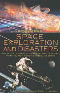 The Mammoth Book of Space Exploration and Disasters