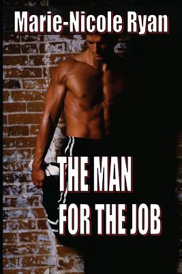 The Man For The Job - Ryan, Marie-Nicole